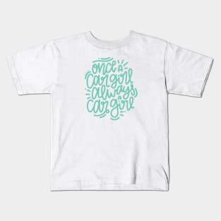 Once A Car Girl... - Mint Kids T-Shirt